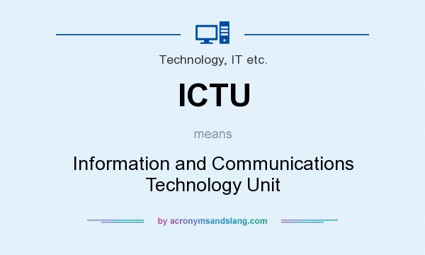 What does ICTU mean? It stands for Information and Communications Technology Unit