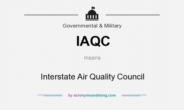 What does IAQC mean? It stands for Interstate Air Quality Council