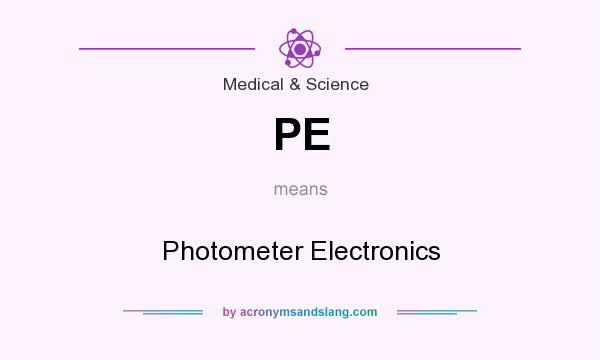 What does PE mean? It stands for Photometer Electronics