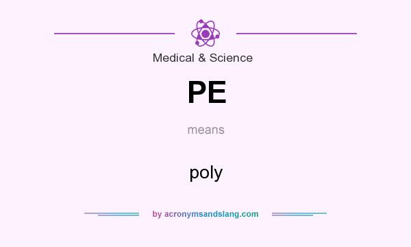 What does PE mean? It stands for poly