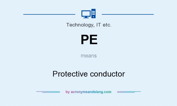 What does PE mean? It stands for Protective conductor