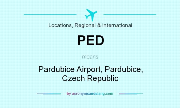 What does PED mean? It stands for Pardubice Airport, Pardubice, Czech Republic