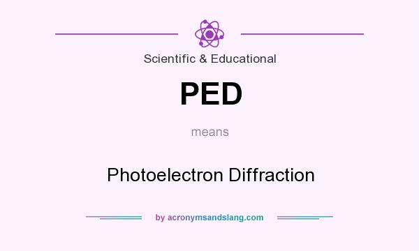 What does PED mean? It stands for Photoelectron Diffraction