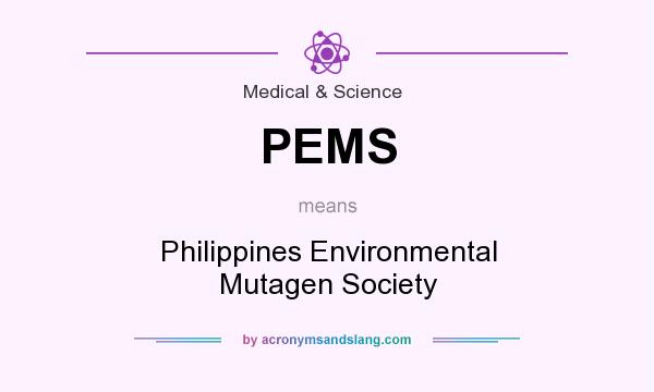 What does PEMS mean? It stands for Philippines Environmental Mutagen Society