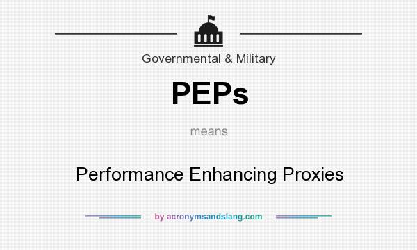 What does PEPs mean? It stands for Performance Enhancing Proxies