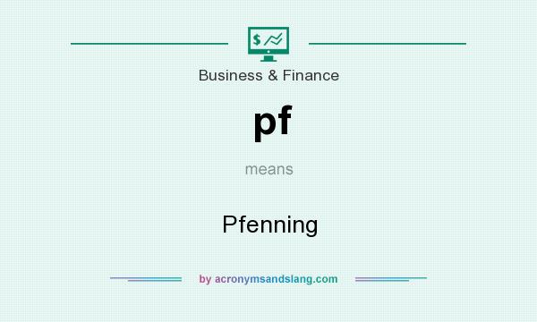 What does pf mean? It stands for Pfenning