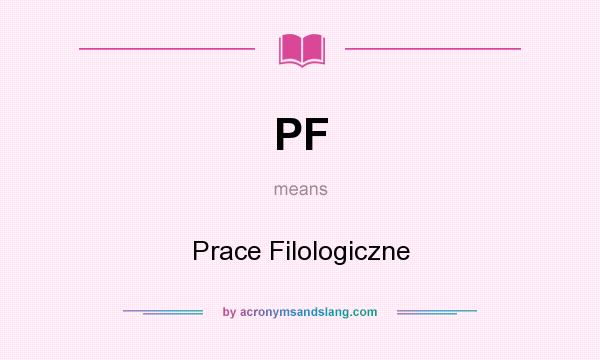 What does PF mean? It stands for Prace Filologiczne