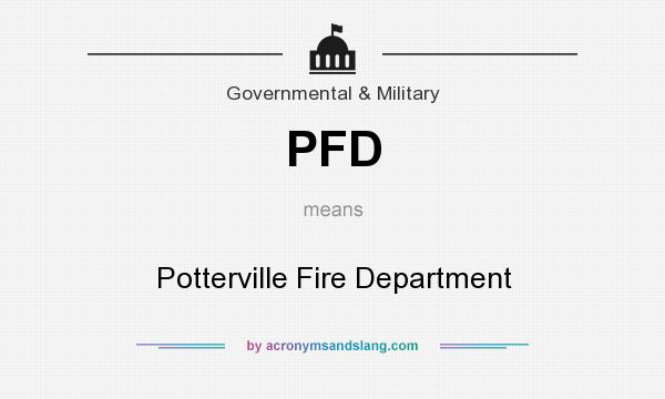 What does PFD mean? It stands for Potterville Fire Department