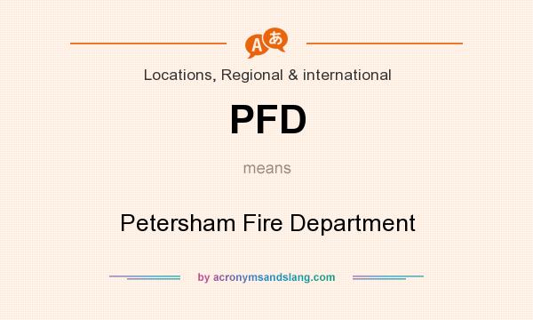 What does PFD mean? It stands for Petersham Fire Department