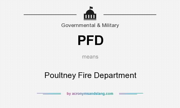 What does PFD mean? It stands for Poultney Fire Department
