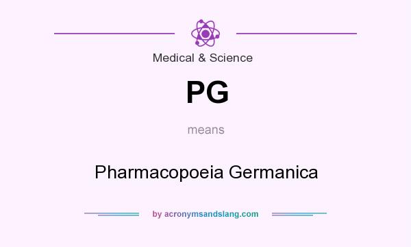 What does PG mean? It stands for Pharmacopoeia Germanica