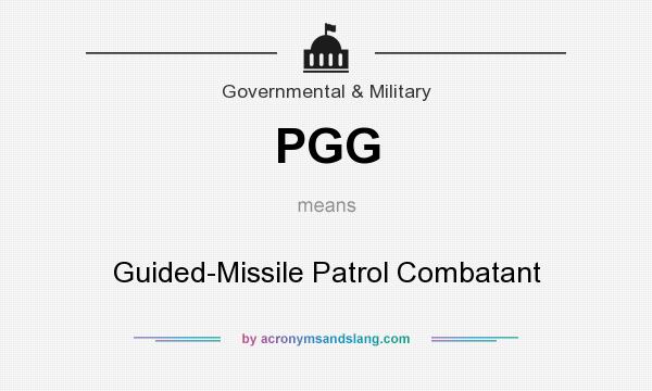 What does PGG mean? It stands for Guided-Missile Patrol Combatant