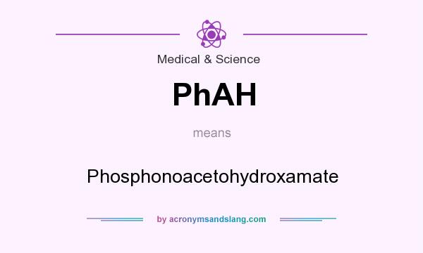 What does PhAH mean? It stands for Phosphonoacetohydroxamate