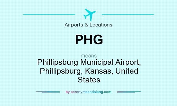 What does PHG mean? It stands for Phillipsburg Municipal Airport, Phillipsburg, Kansas, United States