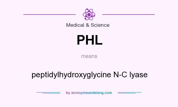 What does PHL mean? It stands for peptidylhydroxyglycine N-C lyase