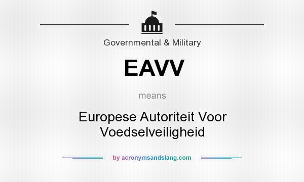 What does EAVV mean? It stands for Europese Autoriteit Voor Voedselveiligheid