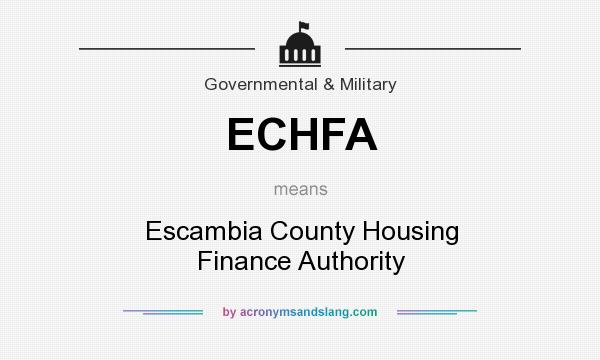 What does ECHFA mean? It stands for Escambia County Housing Finance Authority