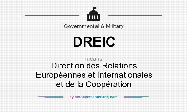 What does DREIC mean? It stands for Direction des Relations Européennes et Internationales et de la Coopération