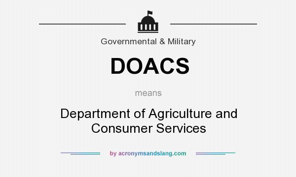 What does DOACS mean? It stands for Department of Agriculture and Consumer Services