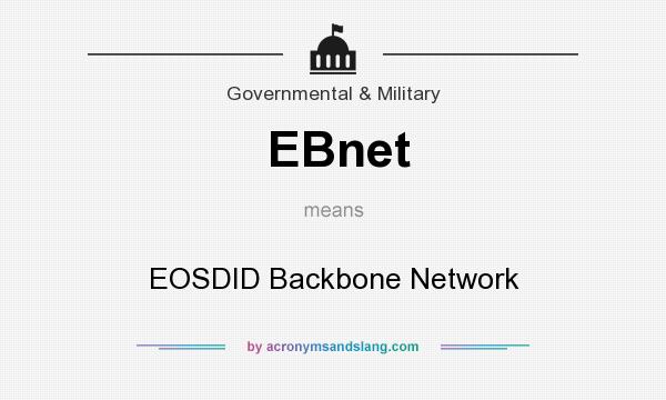 What does EBnet mean? It stands for EOSDID Backbone Network