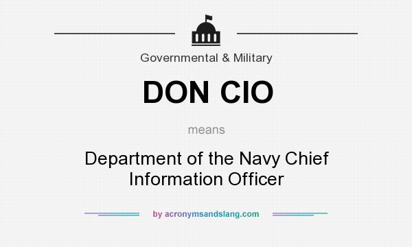 What does DON CIO mean? It stands for Department of the Navy Chief Information Officer