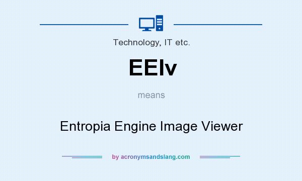 What does EEIv mean? It stands for Entropia Engine Image Viewer