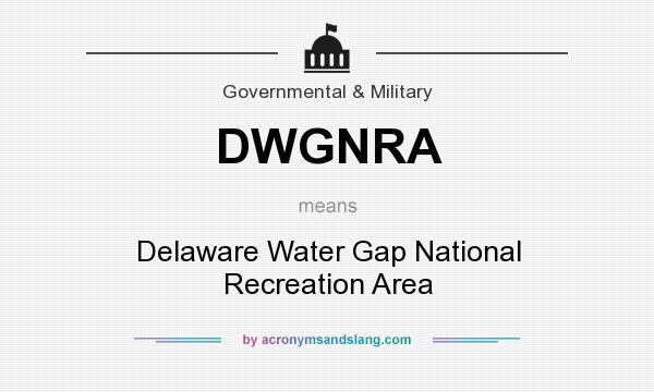 What does DWGNRA mean? It stands for Delaware Water Gap National Recreation Area