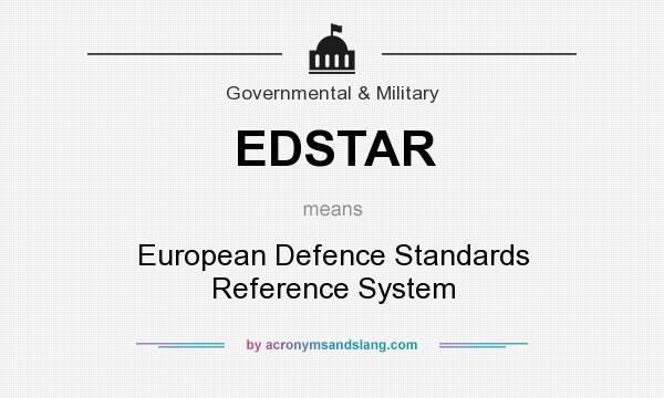 What does EDSTAR mean? It stands for European Defence Standards Reference System