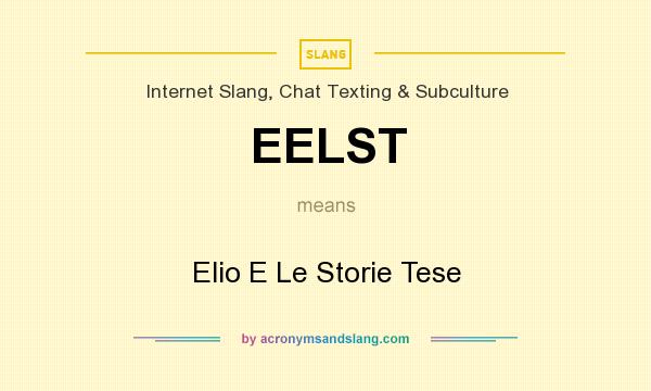 What does EELST mean? It stands for Elio E Le Storie Tese