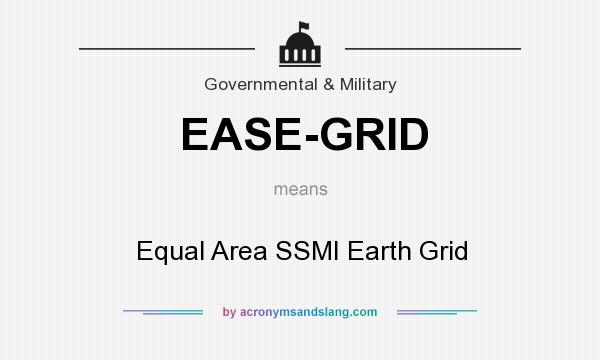 What does EASE-GRID mean? It stands for Equal Area SSMI Earth Grid