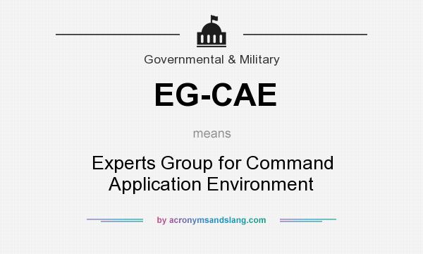 What does EG-CAE mean? It stands for Experts Group for Command Application Environment