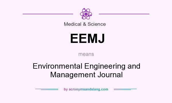 What does EEMJ mean? It stands for Environmental Engineering and Management Journal