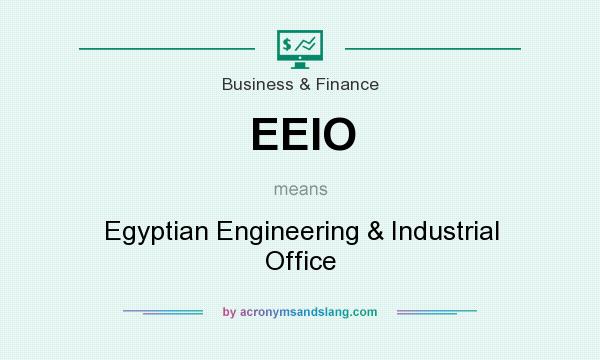 What does EEIO mean? It stands for Egyptian Engineering & Industrial Office