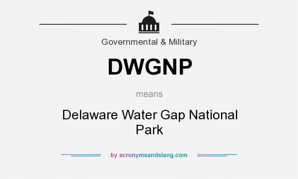 What does DWGNP mean? It stands for Delaware Water Gap National Park