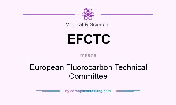 What does EFCTC mean? It stands for European Fluorocarbon Technical Committee