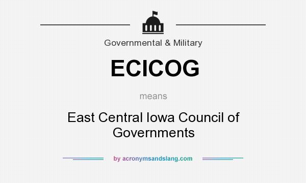 What does ECICOG mean? It stands for East Central Iowa Council of Governments