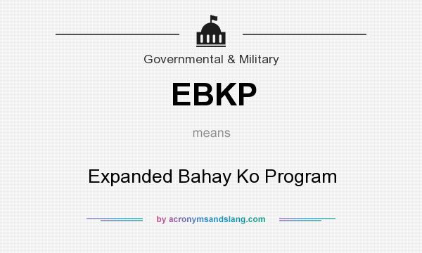 What does EBKP mean? It stands for Expanded Bahay Ko Program