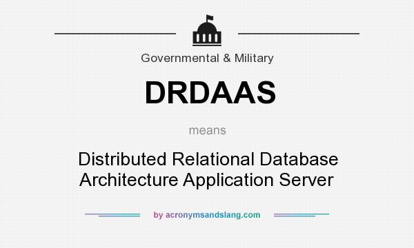 What does DRDAAS mean? It stands for Distributed Relational Database Architecture Application Server