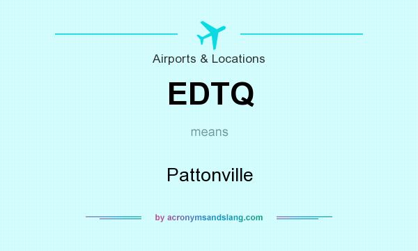 What does EDTQ mean? It stands for Pattonville