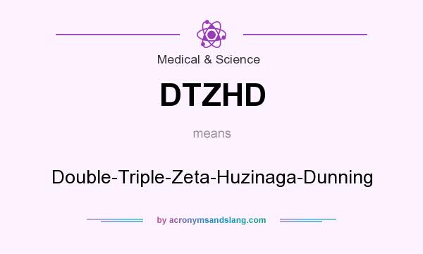 What does DTZHD mean? It stands for Double-Triple-Zeta-Huzinaga-Dunning