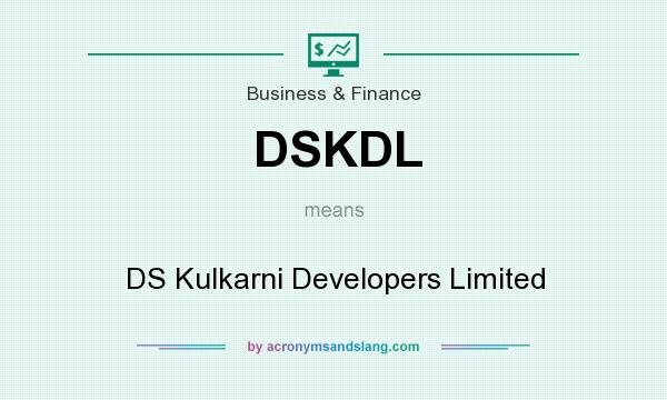 What does DSKDL mean? It stands for DS Kulkarni Developers Limited