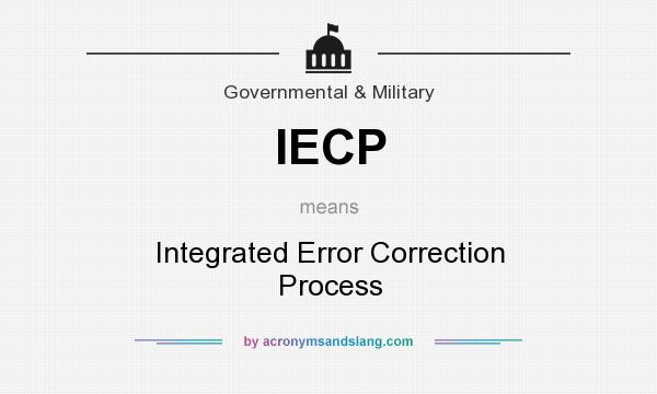 What does IECP mean? It stands for Integrated Error Correction Process