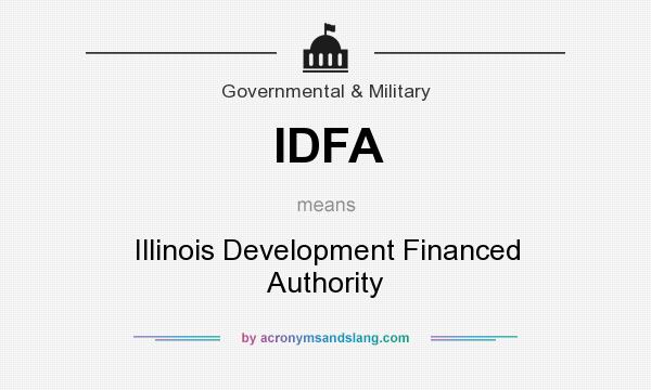What does IDFA mean? It stands for Illinois Development Financed Authority