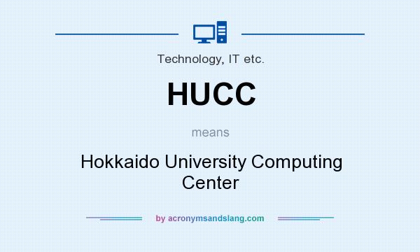 What does HUCC mean? It stands for Hokkaido University Computing Center