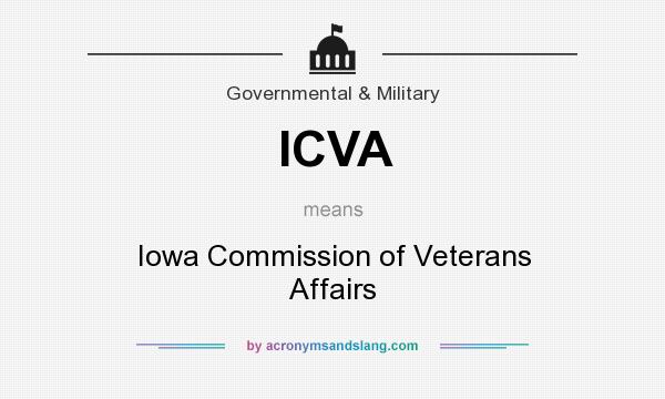 What does ICVA mean? It stands for Iowa Commission of Veterans Affairs