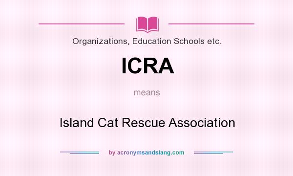 What does ICRA mean? It stands for Island Cat Rescue Association