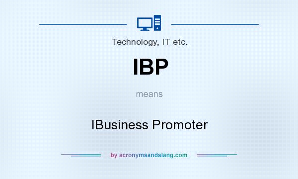 What does IBP mean? It stands for IBusiness Promoter