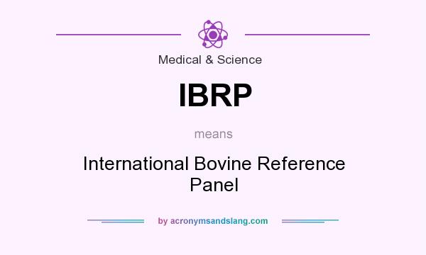 What does IBRP mean? It stands for International Bovine Reference Panel