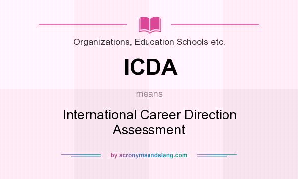 What does ICDA mean? It stands for International Career Direction Assessment