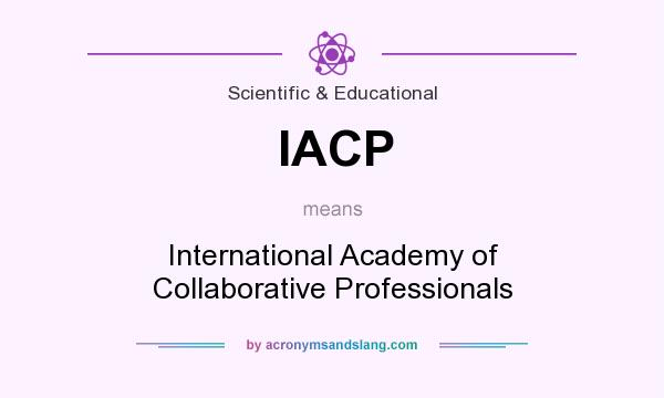 What does IACP mean? It stands for International Academy of Collaborative Professionals